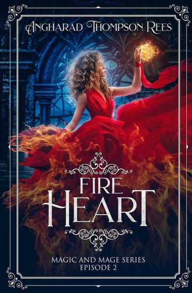 Fire Heart (Magic And Mage)