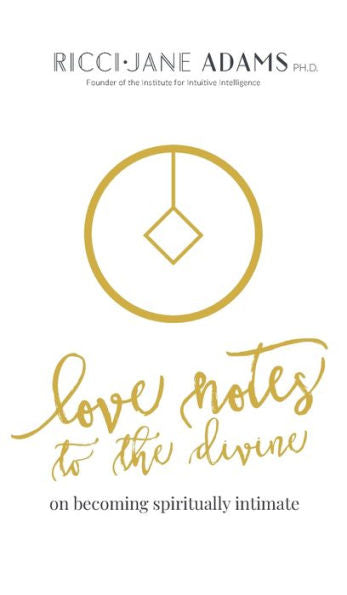 Love Notes To The Divine