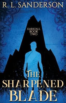 The Sharpened Blade (Darkfall)