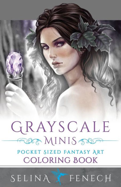 Grayscale Minis - Pocket Sized Fantasy Art Coloring Book (Fantasy Coloring By Selina)