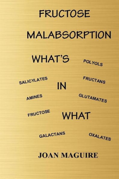 Fructose Malabsorption What's In What Large Print