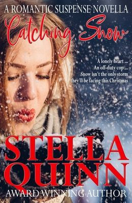 Catching Snow: A Romantic Suspense Christmas Novella (Island Escape Series)