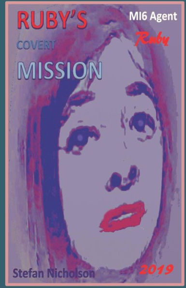 Ruby's Covert Mission