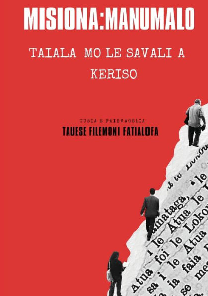 Misiona Manumalo: Taiala Mo Le Savali A Keriso (Samoan Edition)