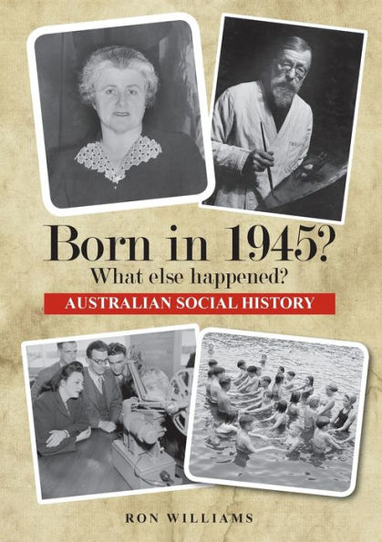 Born In 1945? What Else Happened?