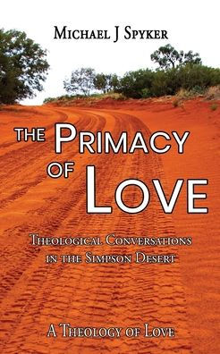 Primacy Of Love