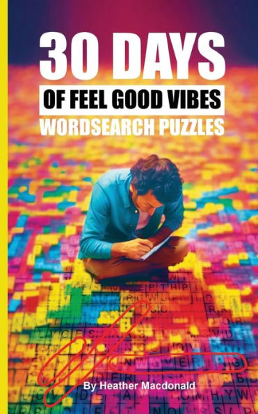 30 Days Of Feel Good Vibes Wordsearch Puzzles