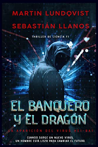 El Banquero y el Drag??n (Spanish Edition)