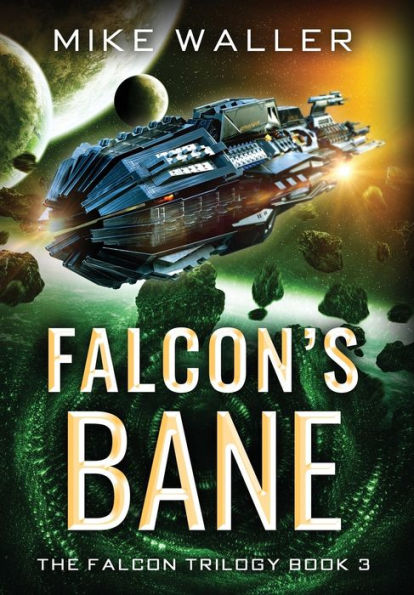 Falcon'S Bane: The Falcon Trilogy Book 3 (The Falcon Books)