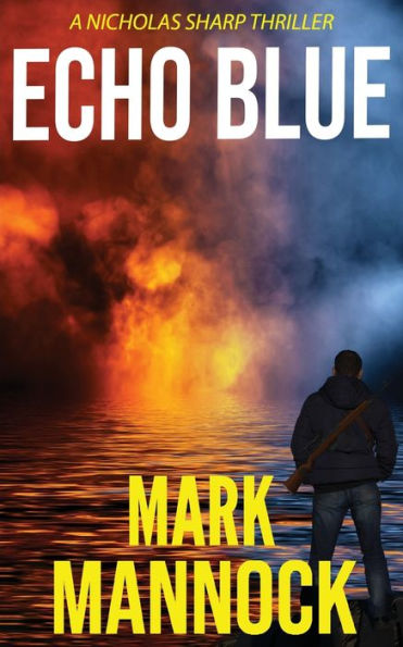 Echo Blue (The Nicholas Sharp Thrillers)