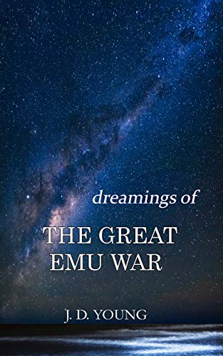 dreamings of The Great Emu War