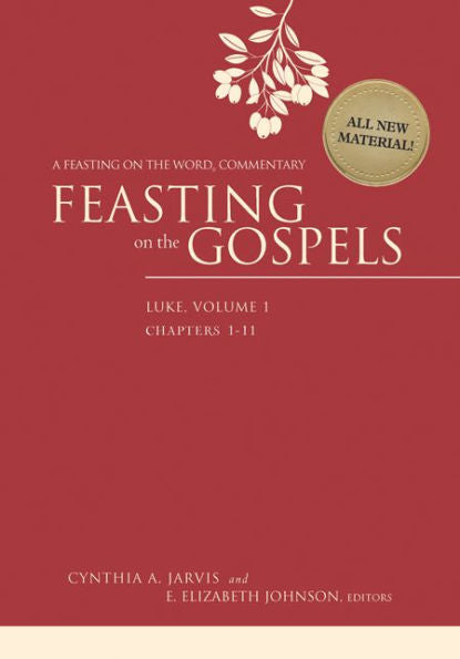 Feasting On The Gospels--Luke, Volume 1: A Feasting On The Word Commentary