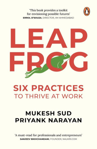 Leapfrog: Six Practices To Thrive At Work