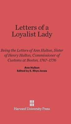 Letters Of A Loyalist Lady