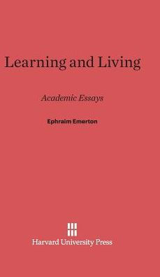 Learning And Living: Academic Essays