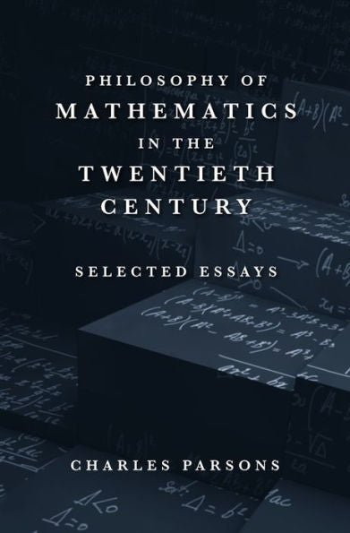 Philosophy Of Mathematics In The Twentieth Century: Selected Essays