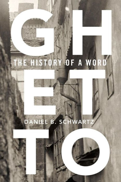 Ghetto: The History Of A Word