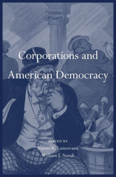 Corporations And American Democracy