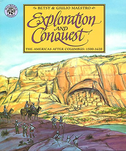 Exploration And Conquest: The Americas After Columbus: 1500-1620 (American Story (Paperback))