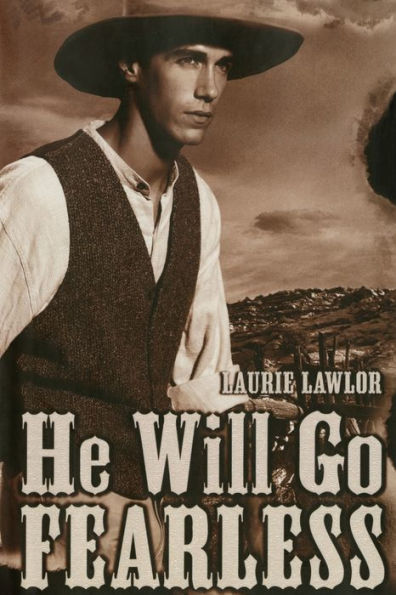 He Will Go Fearless