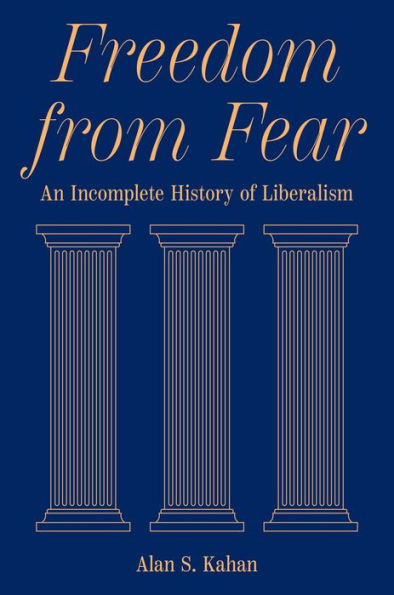 Freedom From Fear: An Incomplete History Of Liberalism