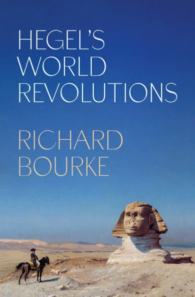 Hegel’S World Revolutions