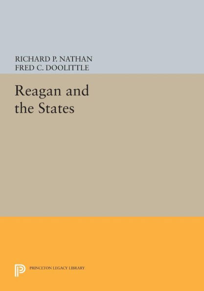 Reagan And The States (Princeton Legacy Library, 809)