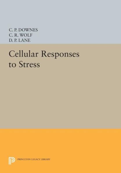 Cellular Responses To Stress (Princeton Legacy Library, 85)