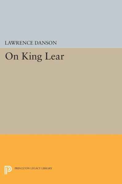 On King Lear (Princeton Legacy Library, 449)