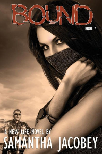 Bound: A New Life Series