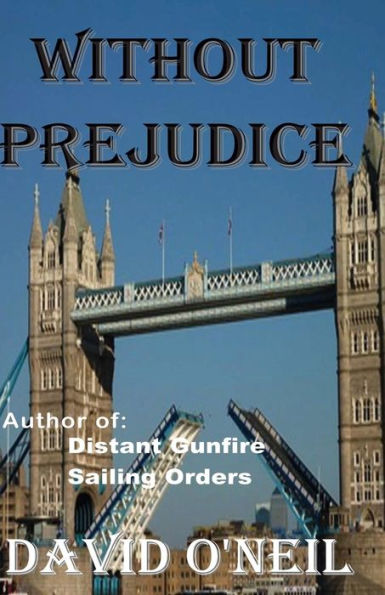 Without Prejudice (Donny Weston - Abby Marshall Thriller)