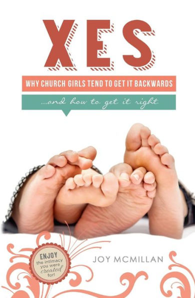 Xes: Why Church Girls Tend To Get It Backwards...And How To Get It Right
