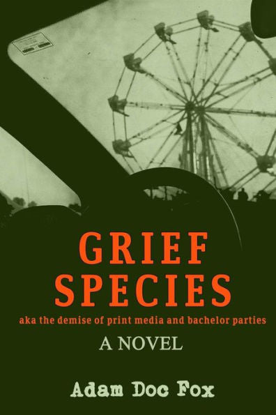Grief Species: Aka The Demise Of Print Media And Bachelor Parties