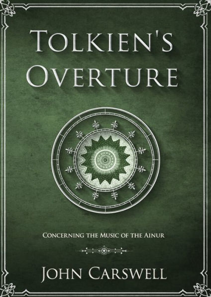 Tolkien's Overture: Concerning The Music Of The Ainur