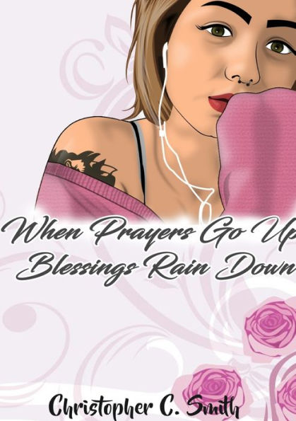 When Prayers Go Up Blessings Rain Down