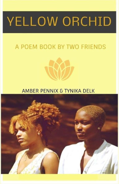 Yellow Orchid: A Poem Book By Two Friends
