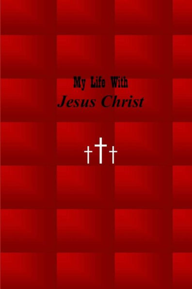 My Life With Jesus Christ: Red