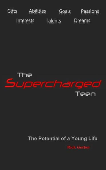 The Supercharged Teen: The Potential Of A Young Life