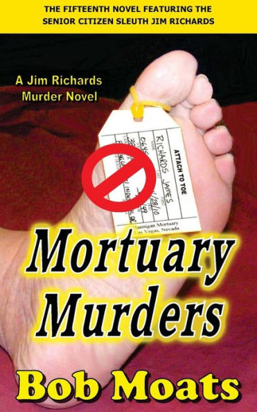 Mortuary Murders (Jim Richards Murder Novels)