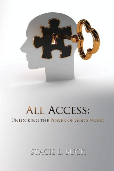All Access: Unlocking The Power Of God'S Word