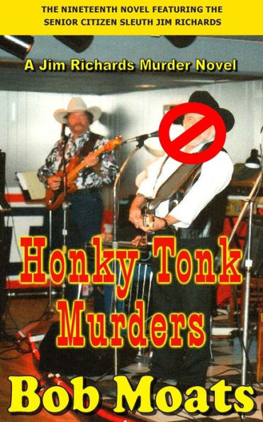 Honky Tonk Murders (Jim Richards Murder Novels)