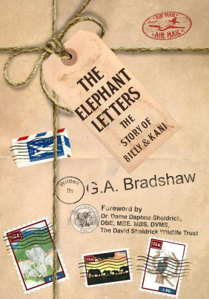 The Elephant Letters: The Story Of Billy And Kani