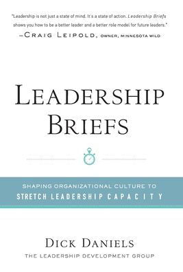 Leadership Briefs: Shaping Organization Culture To Stretch Leadership Capacity