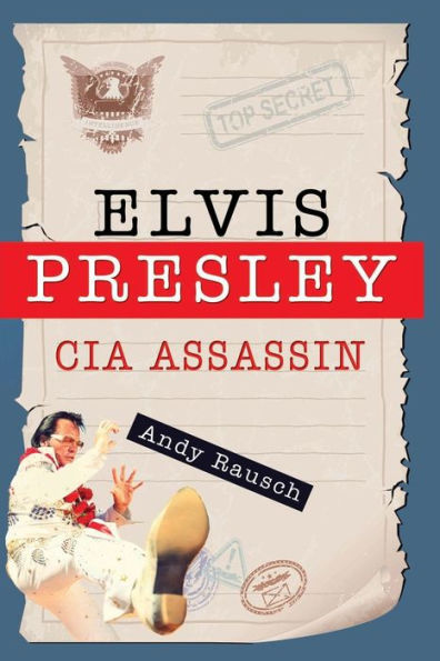 Elvis Presley, Cia Assassin
