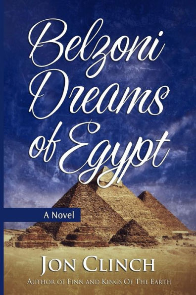 Belzoni Dreams Of Egypt