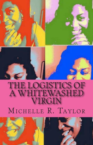 The Logistics Of A Whitewashed Virgin