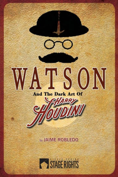 Watson And The Dark Art Of Harry Houdini