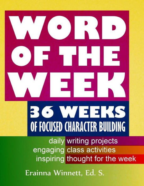 Word Of The Week: 36 Weeks Of Focused Character Building