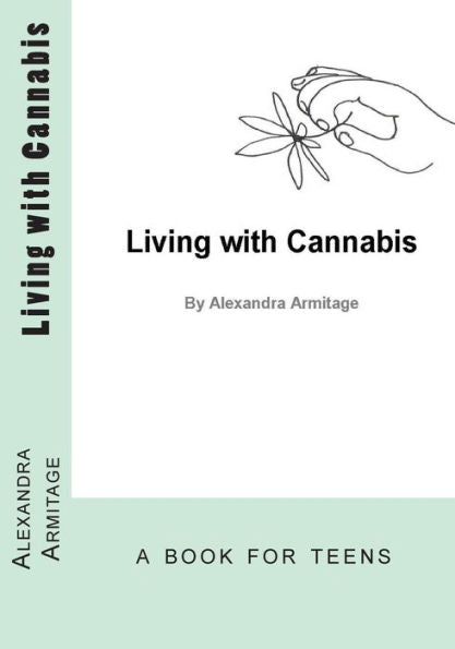 Living With Cannabis