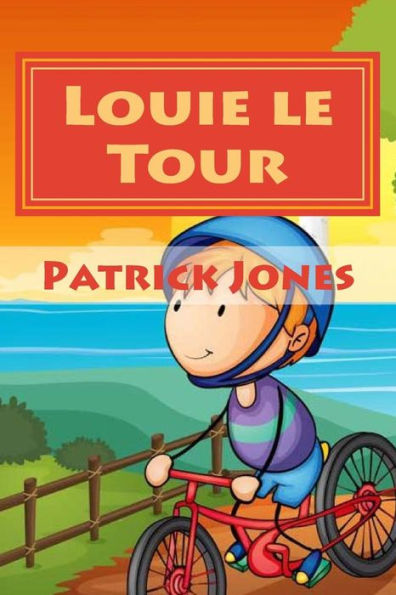 Louie Le Tour (Louie'S Dreamtime Adventures)